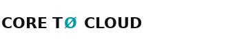 Core to Cloud